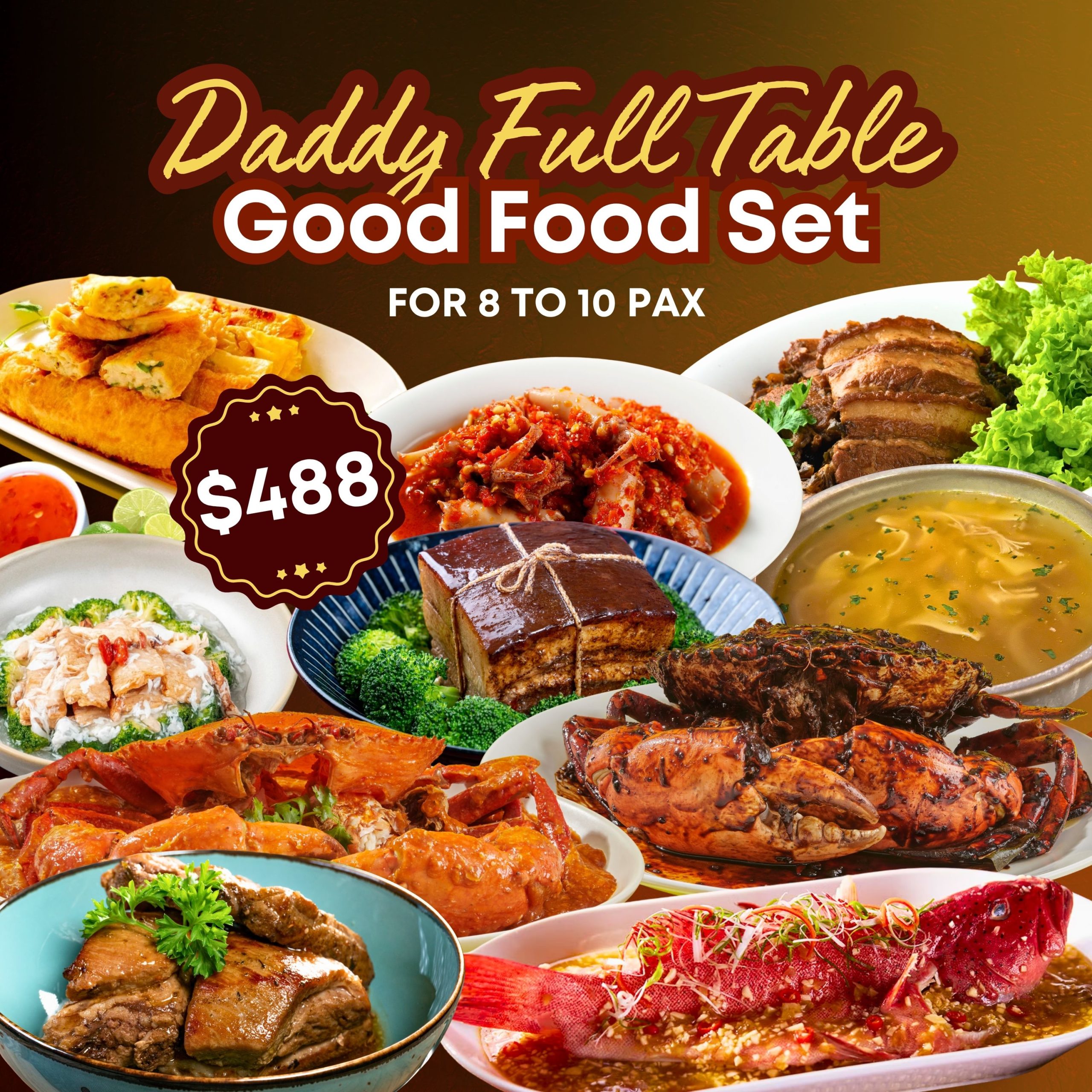 Good Set Daddy Full Table Good Food Set (8-10 pax) 至尊爸爸盛宴套餐 - Kai Xin Crabs