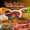 Daddy Full Table Good Food Set (8-10 pax) 至尊爸爸盛宴套餐
